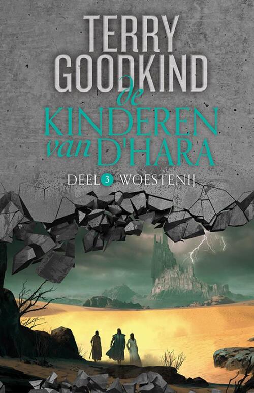 De Kinderen van D'Hara 3 - Woestenij -  Terry Goodkind (ISBN: 9789024585304)