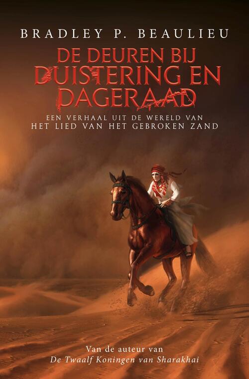 De deuren bij duistering en dageraad -  Bradley P. Beaulieu (ISBN: 9789024586967)