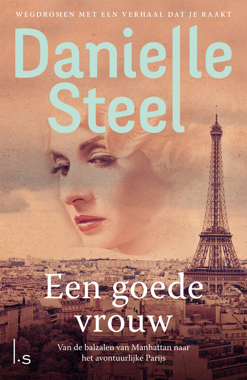 Een goede vrouw -  Danielle Steel (ISBN: 9789024592616)