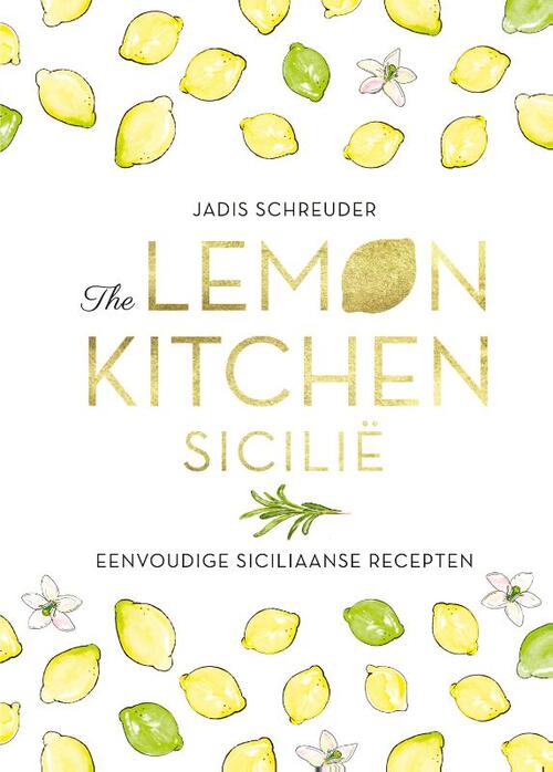 The Lemon Kitchen Sicilië -  Jadis Schreuder (ISBN: 9789024594696)
