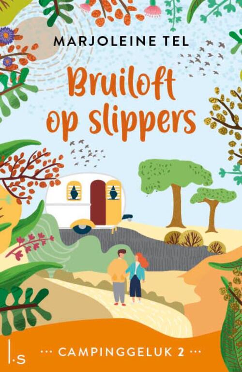 Campinggeluk 2 - Bruiloft op slippers -  Marjoleine Tel (ISBN: 9789024595426)
