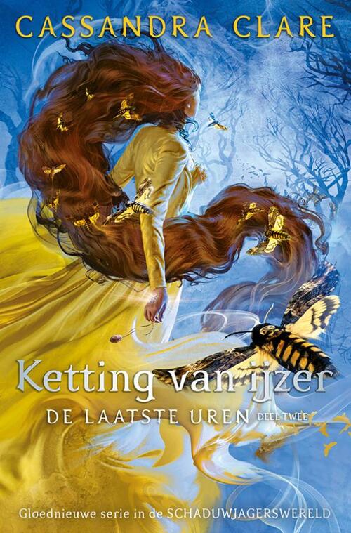 De Laatste Uren Trilogie 2 - Ketting van ijzer -  Cassandra Clare (ISBN: 9789024597734)