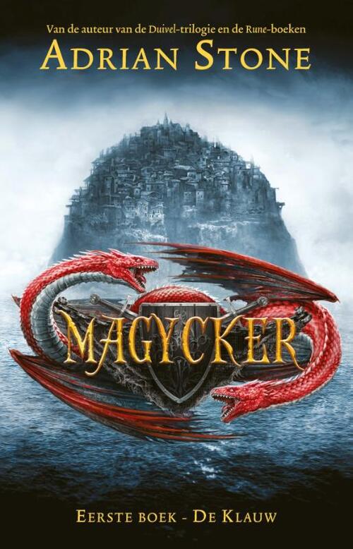 Magycker 1 - De Klauw -  Adrian Stone (ISBN: 9789024598533)