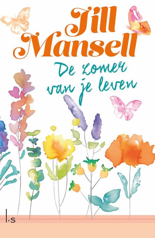 De zomer van je leven -  Jill Mansell (ISBN: 9789024598557)
