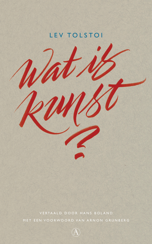 Wat is kunst? -  Lev Tolstoi (ISBN: 9789025302245)