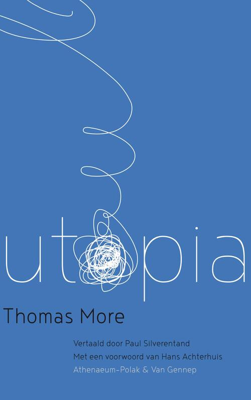 Utopia -  Thomas More (ISBN: 9789025304263)