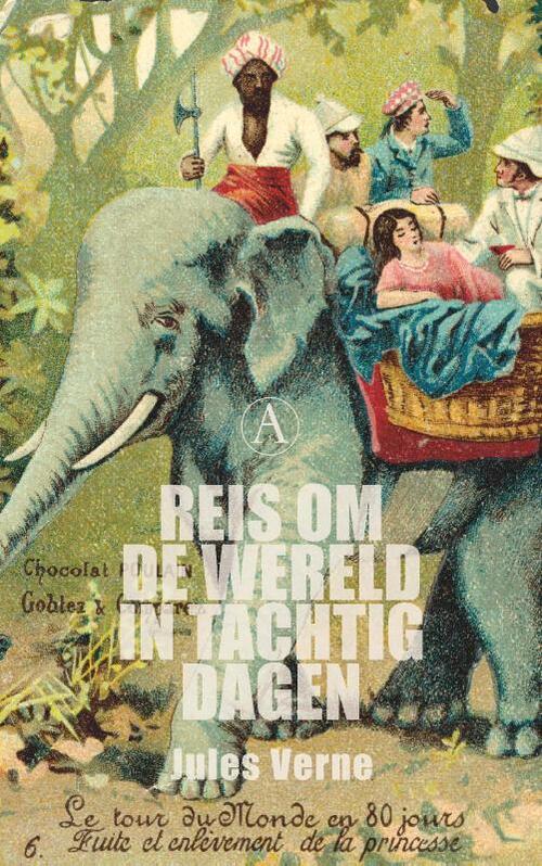 Reis om de wereld in tachtig dagen -  Jules Verne (ISBN: 9789025308193)
