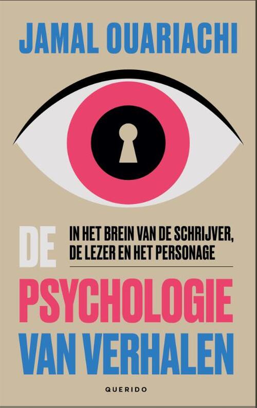 De psychologie van verhalen -  Jamal Ouariachi (ISBN: 9789025317850)