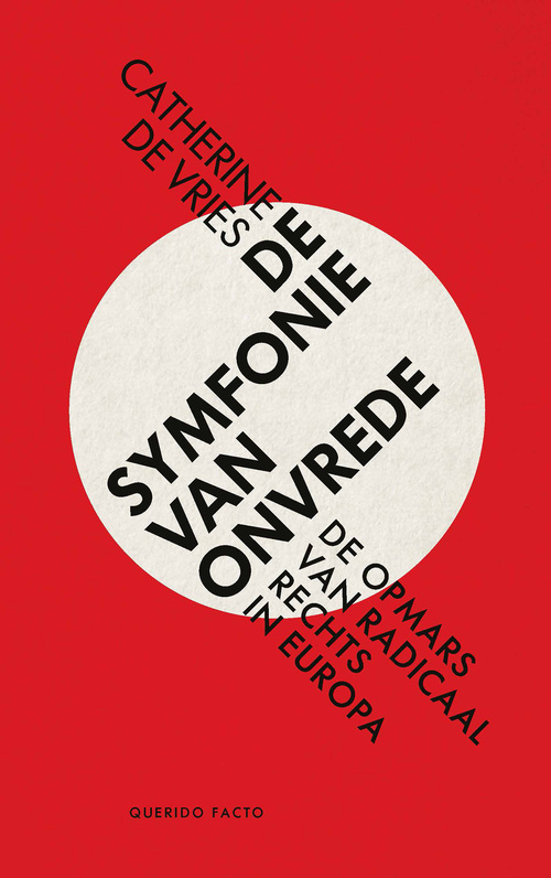 Catherine de Vries De symfonie van onvrede -   (ISBN: 9789025319984)