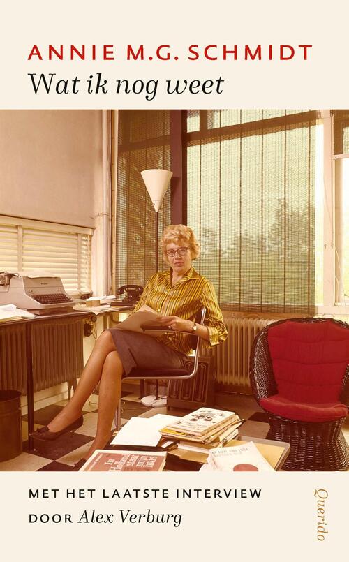 Wat ik nog weet -  Annie M.G. Schmidt (ISBN: 9789025320782)