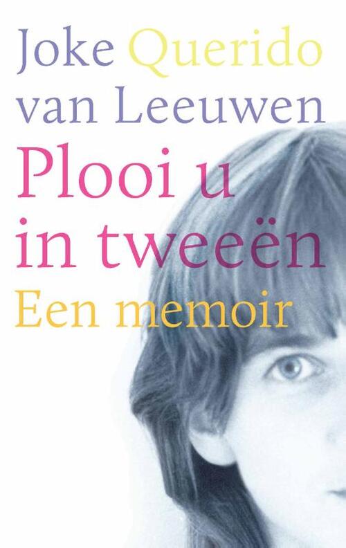 Plooi u in tweeën -  Joke van Leeuwen (ISBN: 9789025321079)