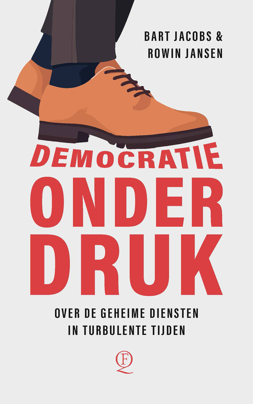 Bart Jacobs, Rowin Jansen Democratie onder druk -   (ISBN: 9789025321178)