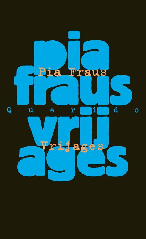 Vrijages -  Pia Fraus (ISBN: 9789025321253)