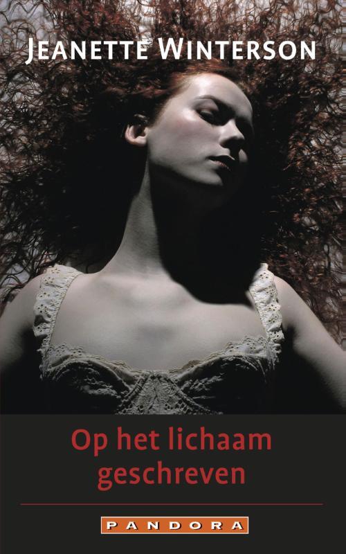 Op het lichaam geschreven -  Jeanette Winterson (ISBN: 9789025436414)