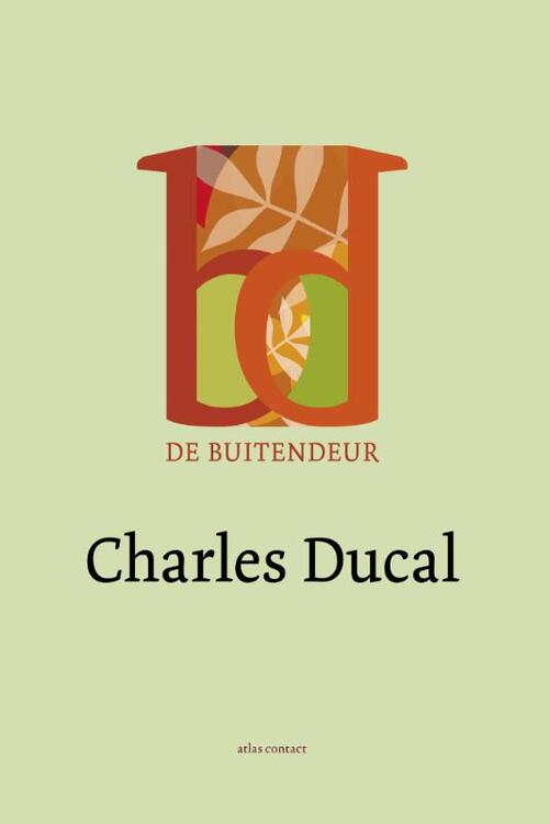 De buitendeur -  Charles Ducal (ISBN: 9789025442910)