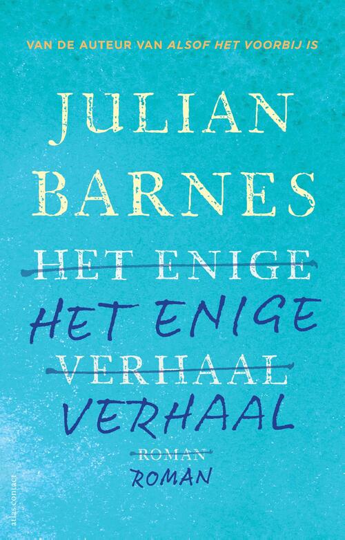 Het enige verhaal -  Julian Barnes (ISBN: 9789025452094)