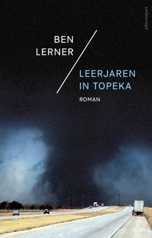 Leerjaren in Topeka -  Ben Lerner (ISBN: 9789025457990)