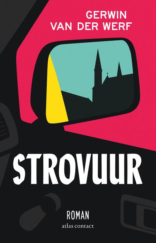 Strovuur -  Gerwin van der Werf (ISBN: 9789025458850)