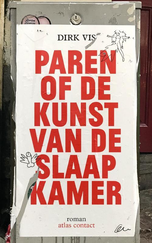 Paren of de kunst van de slaapkamer -  Dirk Vis (ISBN: 9789025459291)