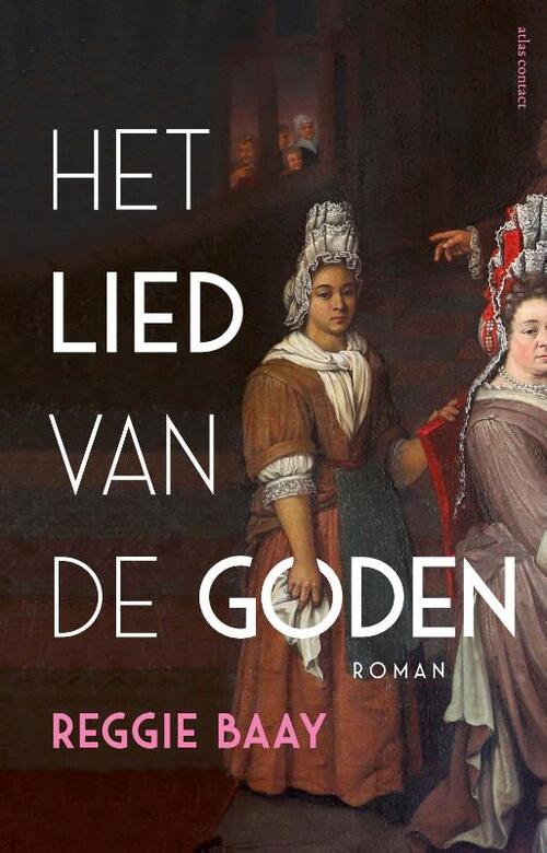 Het lied van de goden -  Reggie Baay (ISBN: 9789025470548)
