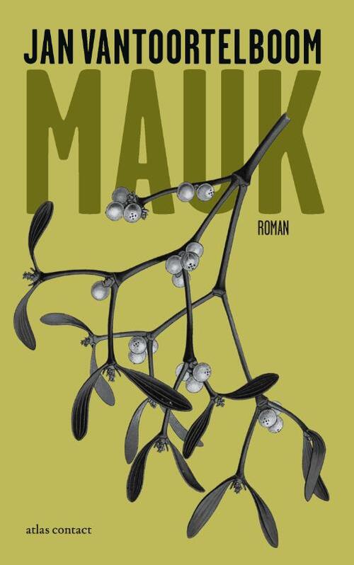 Mauk -  Jan Vantoortelboom (ISBN: 9789025474751)