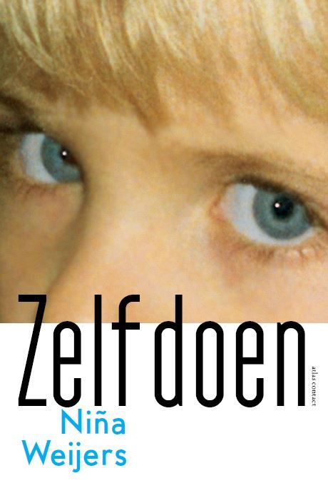 Zelf doen -  Niña Weijers (ISBN: 9789025475055)