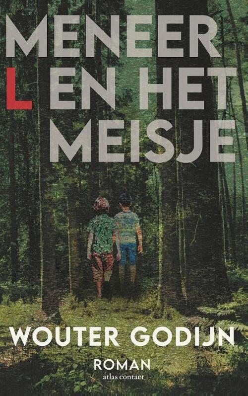 Meneer L. en het meisje -  Wouter Godijn (ISBN: 9789025475291)