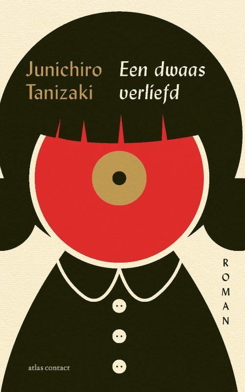Een dwaas verliefd -  Junichiro Tanizaki (ISBN: 9789025476410)