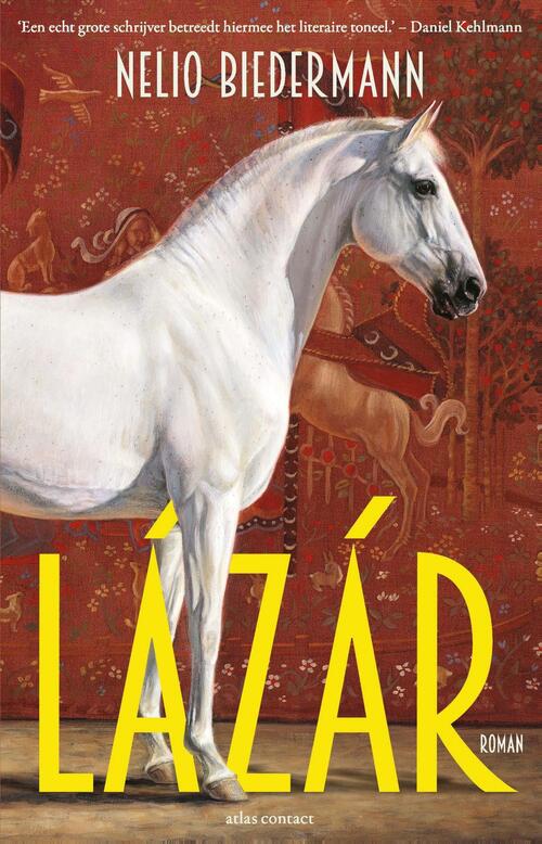 Lázár -  Nelio Biedermann (ISBN: 9789025477394)