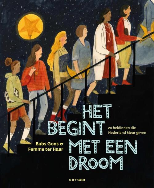Het begint met een droom, Babs Gons | 9789025775568 | Boek - bruna.nl