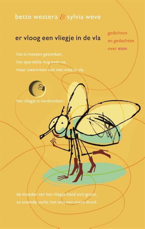 Er vloog een vliegje in de vla -  Bette Westera (ISBN: 9789025781163)