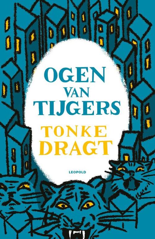 Ogen van tijgers -  Tonke Dragt (ISBN: 9789025878054)