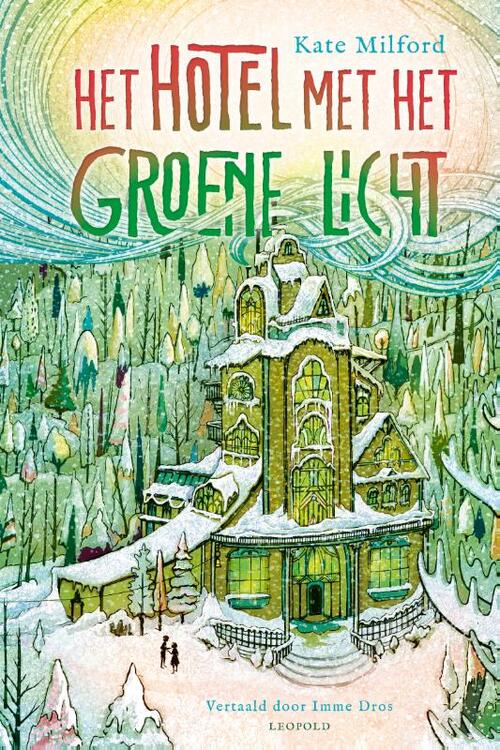 Het hotel met het groene licht -  Kate Milford (ISBN: 9789025884185)