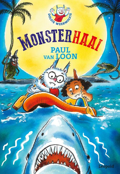 Paul van Loon Dolfje Weerwolfje - Monsterhaai -   (ISBN: 9789025884796)