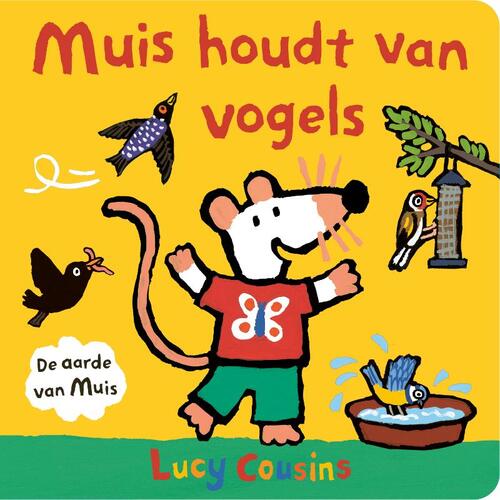 Muis houdt van vogels -  Lucy Cousins (ISBN: 9789025887049)