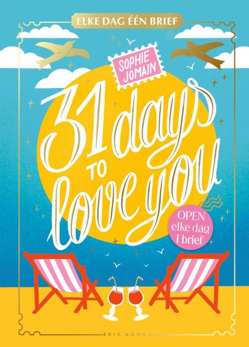 31 Days To Love You -  Sophie Jomain (ISBN: 9789025889371)