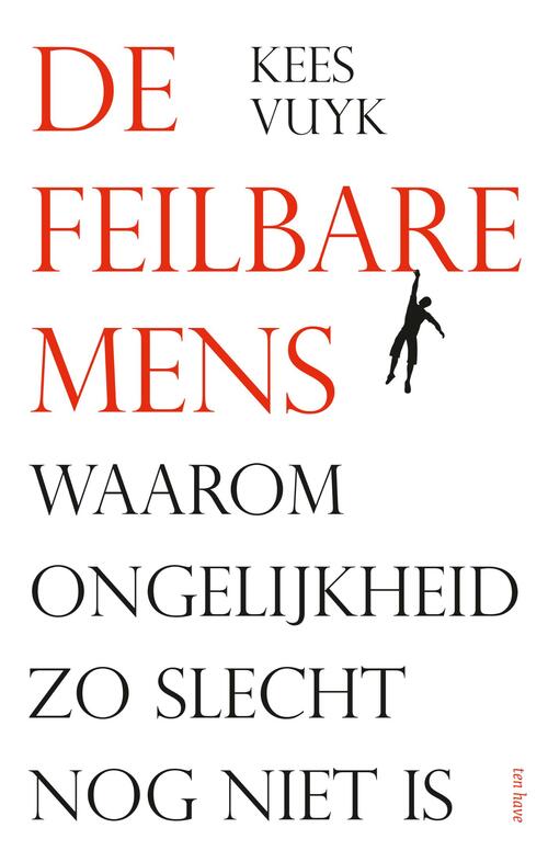 De feilbare mens -  Kees Vuyk (ISBN: 9789025907372)