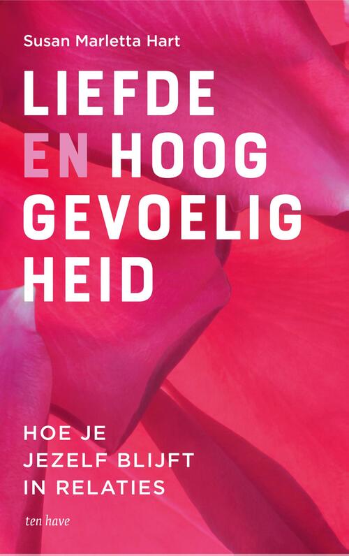 Liefde en hooggevoeligheid -  Susan Marletta Hart (ISBN: 9789025908027)
