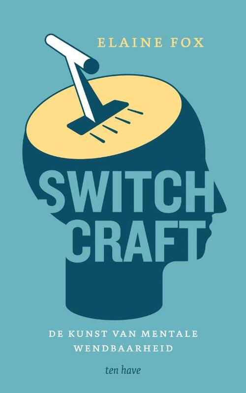 Switchcraft -  Elaine Fox (ISBN: 9789025908249)