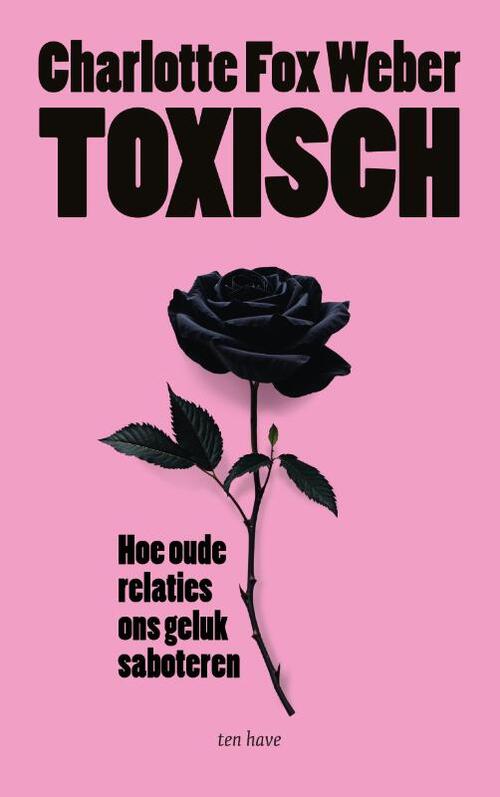 Toxisch -  Charlotte Fox Weber (ISBN: 9789025912253)