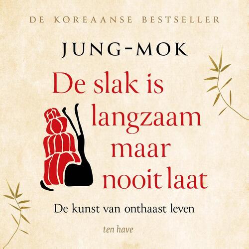Jung-Mok De slak is langzaam maar nooit laat -   (ISBN: 9789025914080)