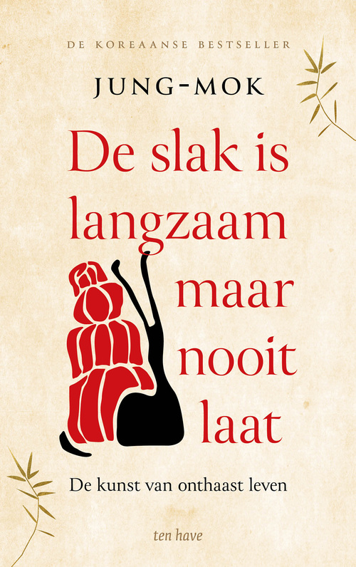 Jung-Mok De slak is langzaam maar nooit laat -   (ISBN: 9789025914097)