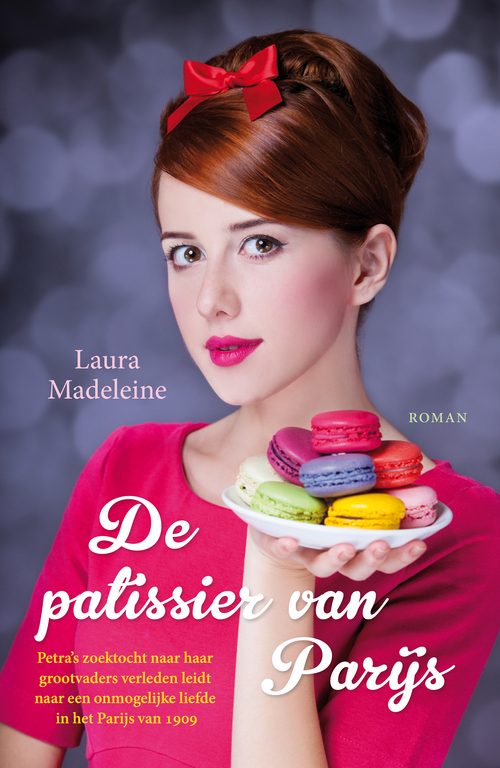 De patissier van Parijs -  Laura Madeleine (ISBN: 9789026138164)