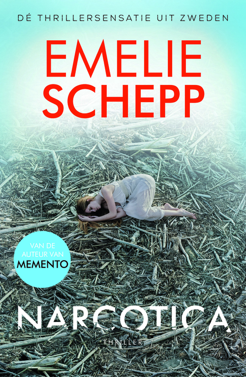 Narcotica -  Emelie Schepp (ISBN: 9789026140563)