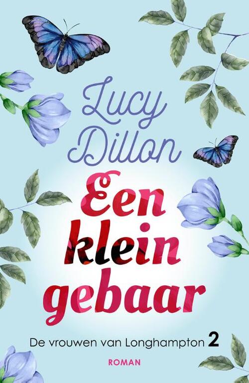 Een klein gebaar -  Lucy Dillon (ISBN: 9789026145001)