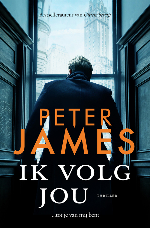 Ik volg jou -  Peter James (ISBN: 9789026155918)