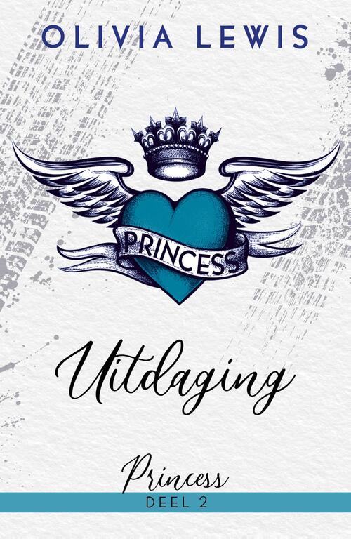 Princess 2 - Uitdaging -  Olivia Lewis (ISBN: 9789026162251)