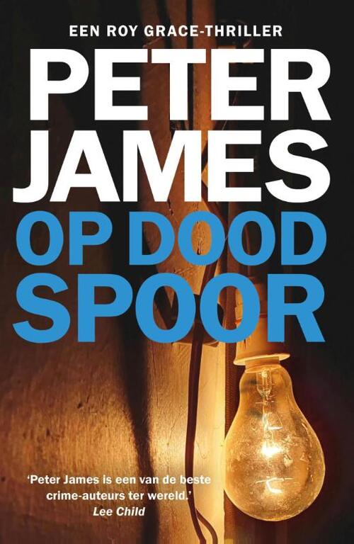 Op dood spoor -  Peter James (ISBN: 9789026163463)