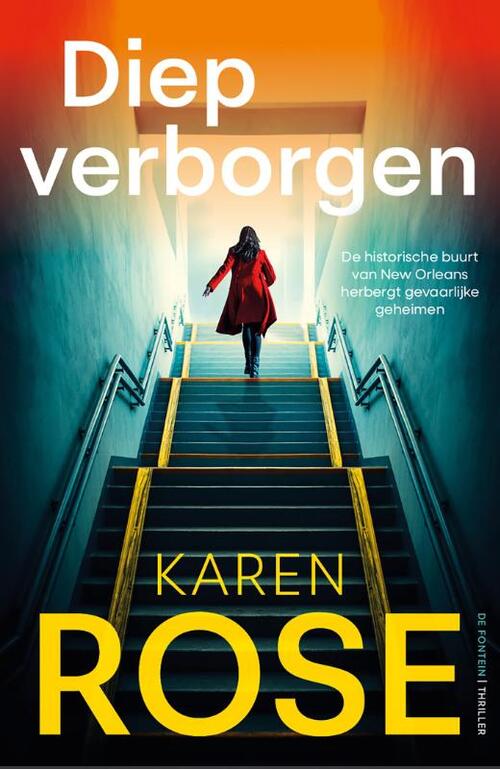 Diep verborgen -  Karen Rose (ISBN: 9789026176999)