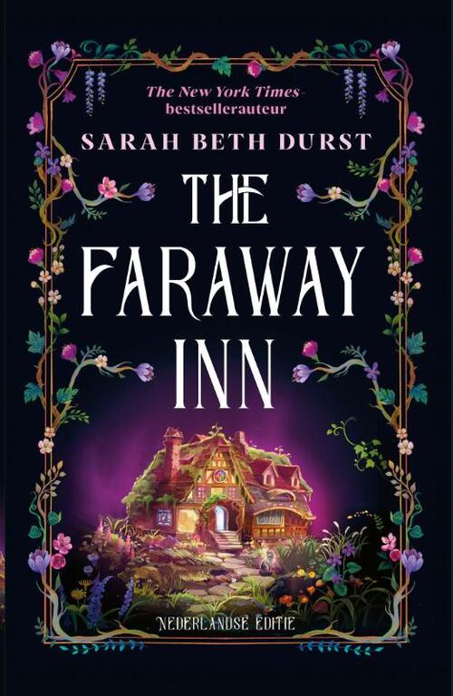 The Faraway Inn -  Sarah Beth Durst (ISBN: 9789026181023)